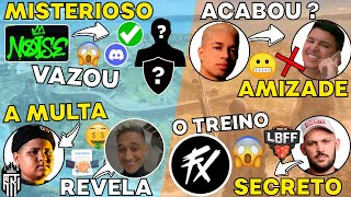 MISTERIOSO na NOISE ? A MULTA do MITO ! RAFIS vs ELTON ! K9 REVELA TREINAMENTO ! FIXA COACH ? LBFF