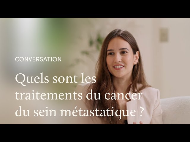 Les traitements systémiques du cancer du sein métastatique, avec ...