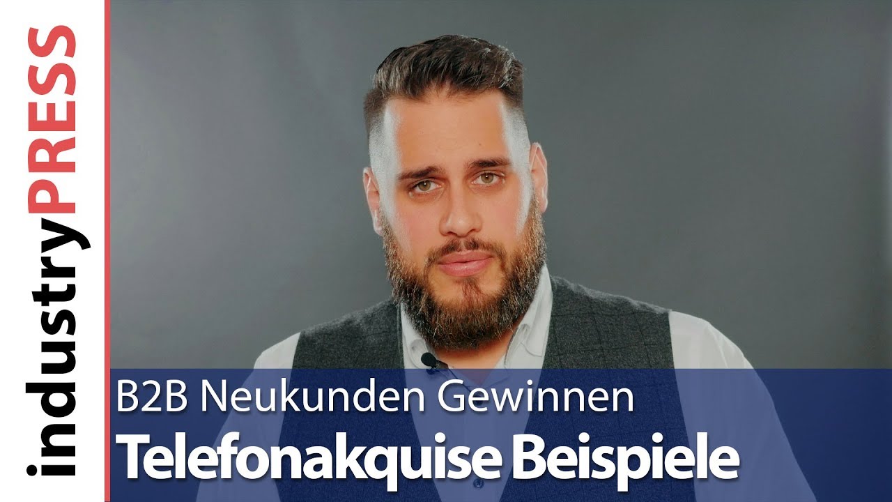 New Telefonakquise Beispiele zur Neukundengewinnung B2B