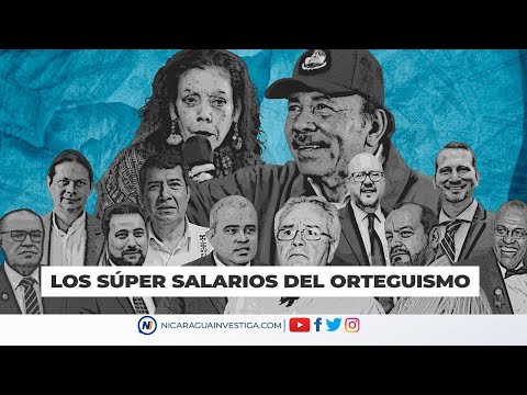 🔴#INCREÍBLE |  Los súper salarios del orteguismo