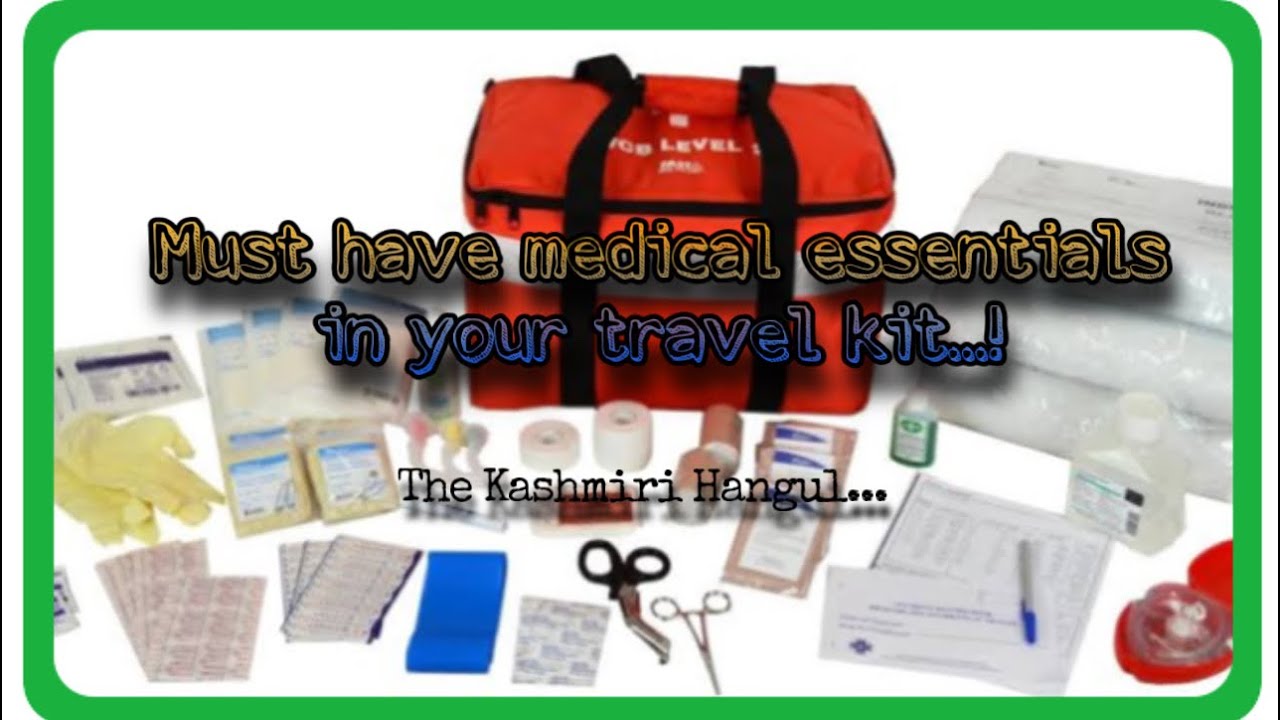 Must have medical essentials in your travel kit Emergency medicines to carry on a travel/Bike