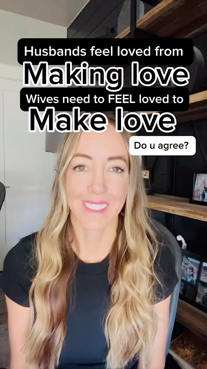 Wives need emotional connection first, husbands need sexual. They both go hand in hand