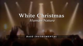 White Christmas - Human Nature - BASE Karaoke