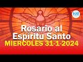 Rosario al Espíritu Santo, miércoles 31-1-2024