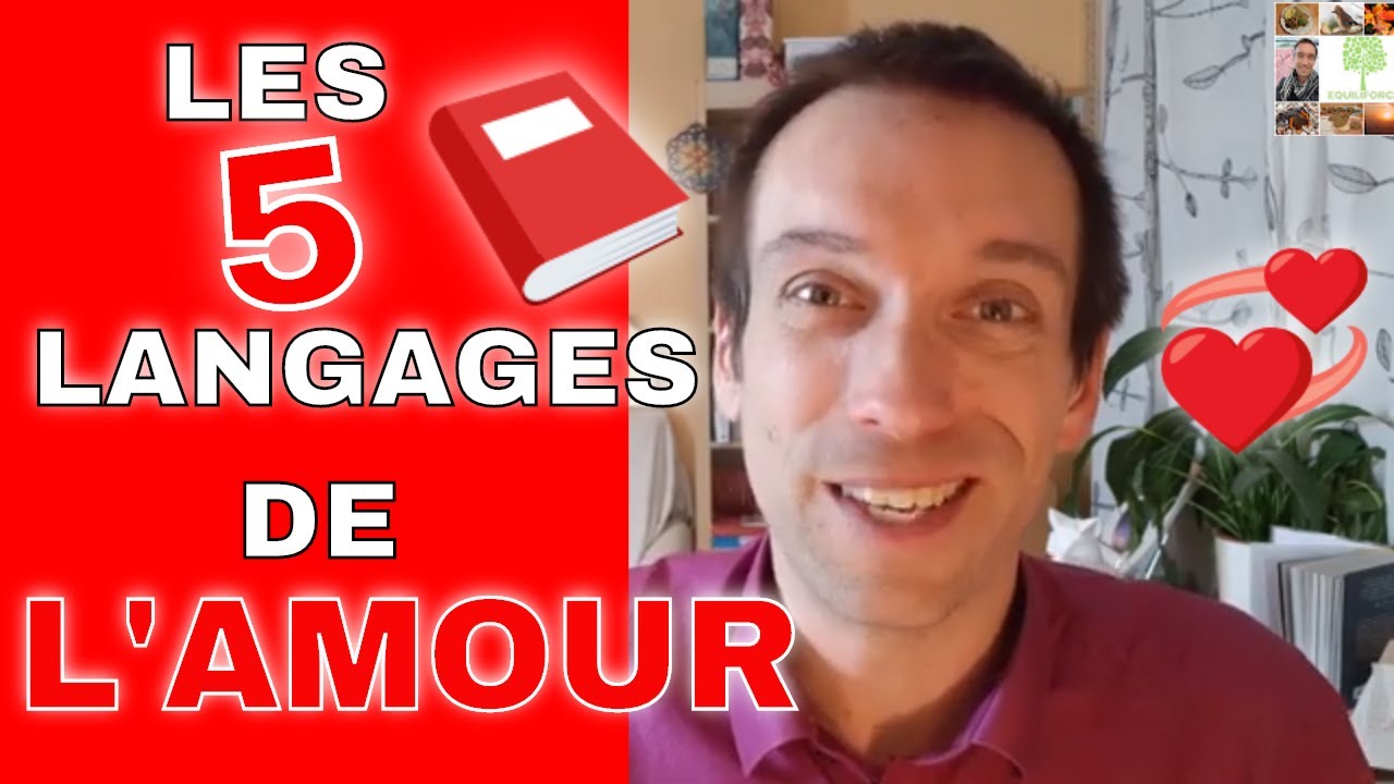 💞📙LES 5 LANGAGES DE L'AMOUR : RÉSUMÉ DU LIVRE DE GARY CHAPMAN