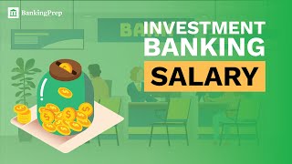 Investment Banking Salary (How I-Bankers Make So Much Money?)