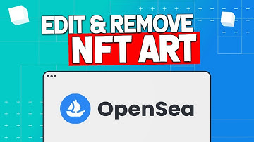 How to Edit and Delete NFTs on OpenSea (2022)