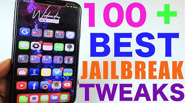 100+ BEST JAILBREAK TWEAKS iOS 11.2 11.4