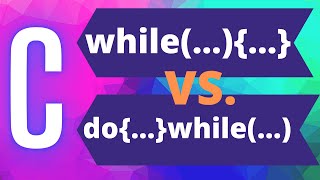 WHILE und DO-WHILE Schleife, wann benutzt du welche in C | IN4TASTIC-DE