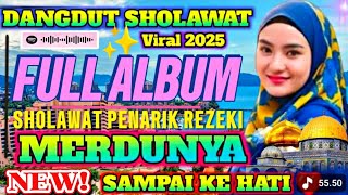 Download Lagu TERBARU 2025 DANGDUT SHOLAWAT MERDU TERMAHAL‼️ SHOLAWAT PENUH KEBERKAHAN DI AKHIR TAHUN  ‼️ MP3