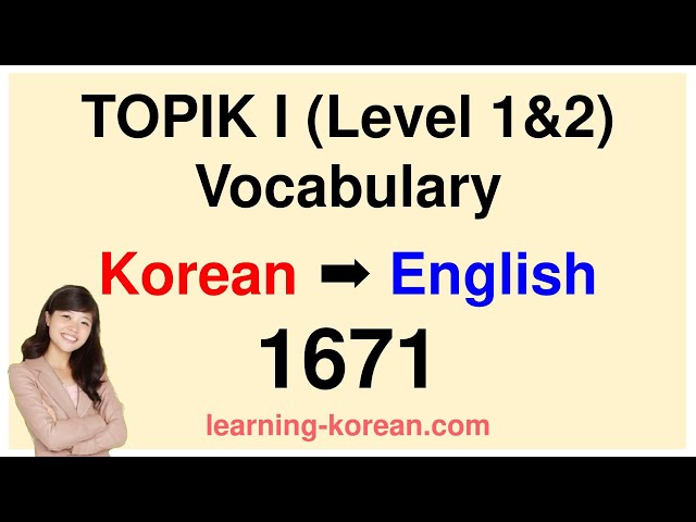 TOPIK I Vocabulary 1671 listening for Beginner: Korean Words List Free Download class=