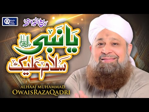 Ya Nabi Salam Alaika   Owais Raza Qadri  Rabi Ul Awwal Special  Official Video