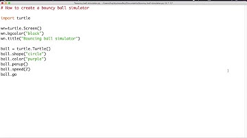 HOW TO CREATE A BOUNCY BALL SIMULATOR IN PYTHON