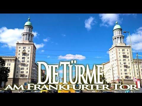 Die Türme am Frankfurter Tor Berlin Friedrichshain