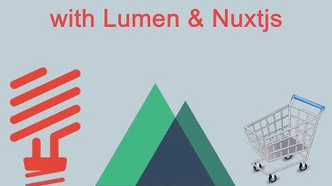 Demonstration of E Commerce Website Built With PHP Lumen Laravel And  Nuxtjs - Dashboard