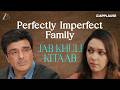 The Beautiful Chaos of Family  | Jab Khuli Kitaab | Applause Entertainment