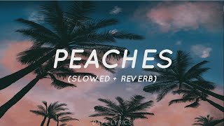 Peaches - Justin Bieber ft. Daniel Caesar, Giveon (Slowed + Reverb) (Lyrics) (Tiktok Song)