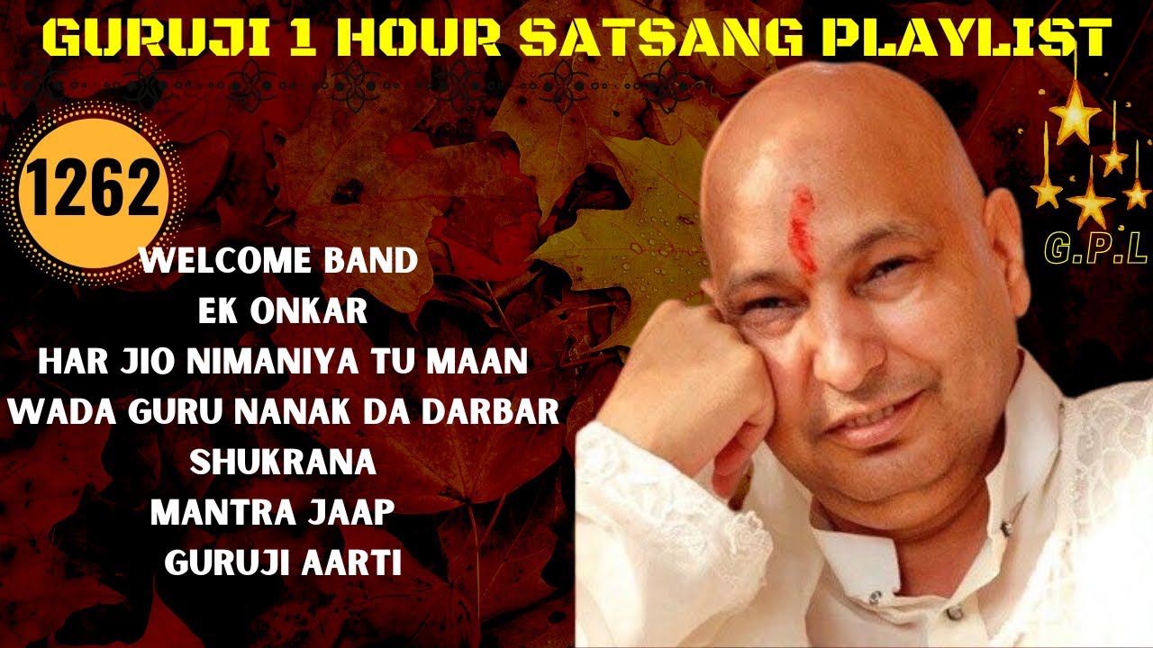 One Hour GURU JI Satsang Playlist 1262 Jai Guru Ji Shukrana Guru Ji One Hour GURU JI Satsang Playlist 1262 Jai Guru Ji Shukrana Guru Ji