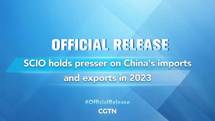 Live: SCIO holds presser on China's imports and exports in 2023 - DayDayNews