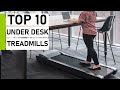 Top 10 Best Under Desk Treadmills for Home & Office