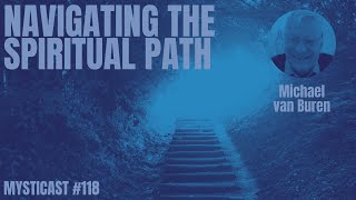 THE MYSTICAL PATH: Aetherius, Theosophy & the Quest for Enlightenment with Michael van Buren