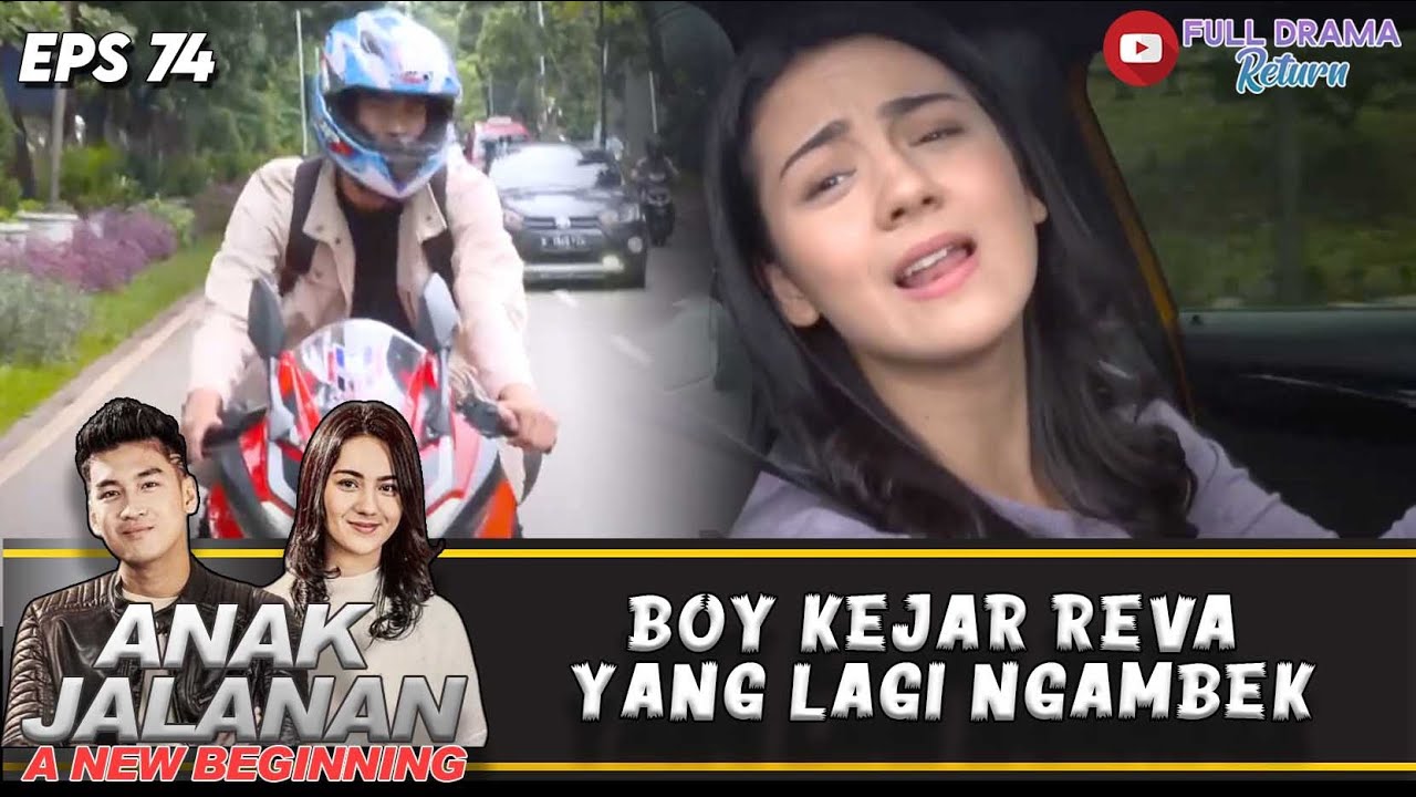 TAKUT DIPUTUSIN, BOY KEJAR REVA YANG LAGI NGAMBEK | ANAK JALANAN A NEW BEGINNING | EPS 74 (3/5)