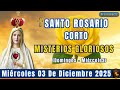 SANTO ROSARIO CORTO DE HOY MIÉRCOLES 03 DE DICIEMBRE DEL 2025 MISTERIOS GLORIOSOS
