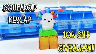 10k SUBS GIVEAWAY!!! Squeakoid Keycap! Thank you all! ❤️