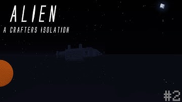 Alien: A Crafters Isolation | Horror/Adventure Map | Part: 2