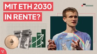 Mit Ethereum 2030 in die Rente? Warum ich 400€ jeden Monat investiere! (ETH 2.0 Prognose)