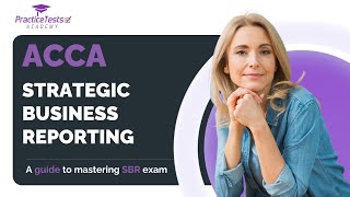 ACCA SBR Explained: Why Smart Students Still Fail (And How to Study It the Right Way)