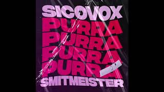Sico Vox & Smitmeister - Purra Resimi