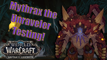 Battle for Azeroth - Mythrax the Unraveler Uldir Raid Testing! Warlock POV with Logs and Talents!
