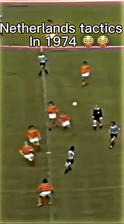 Netherlands tactics in 1974 😳🥶