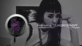 Hot Issue DUNGA DUNGA (𝒔𝒍𝒐𝒘𝒆𝒅 𝒏 𝑹𝒆𝒗𝒆𝒓𝒃)