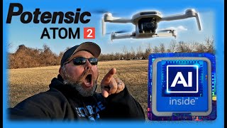 Potensic Atom 2 AMAZING AI 4K Drone Great VALUE! Full Flight Review AI Track/AI Quickshots