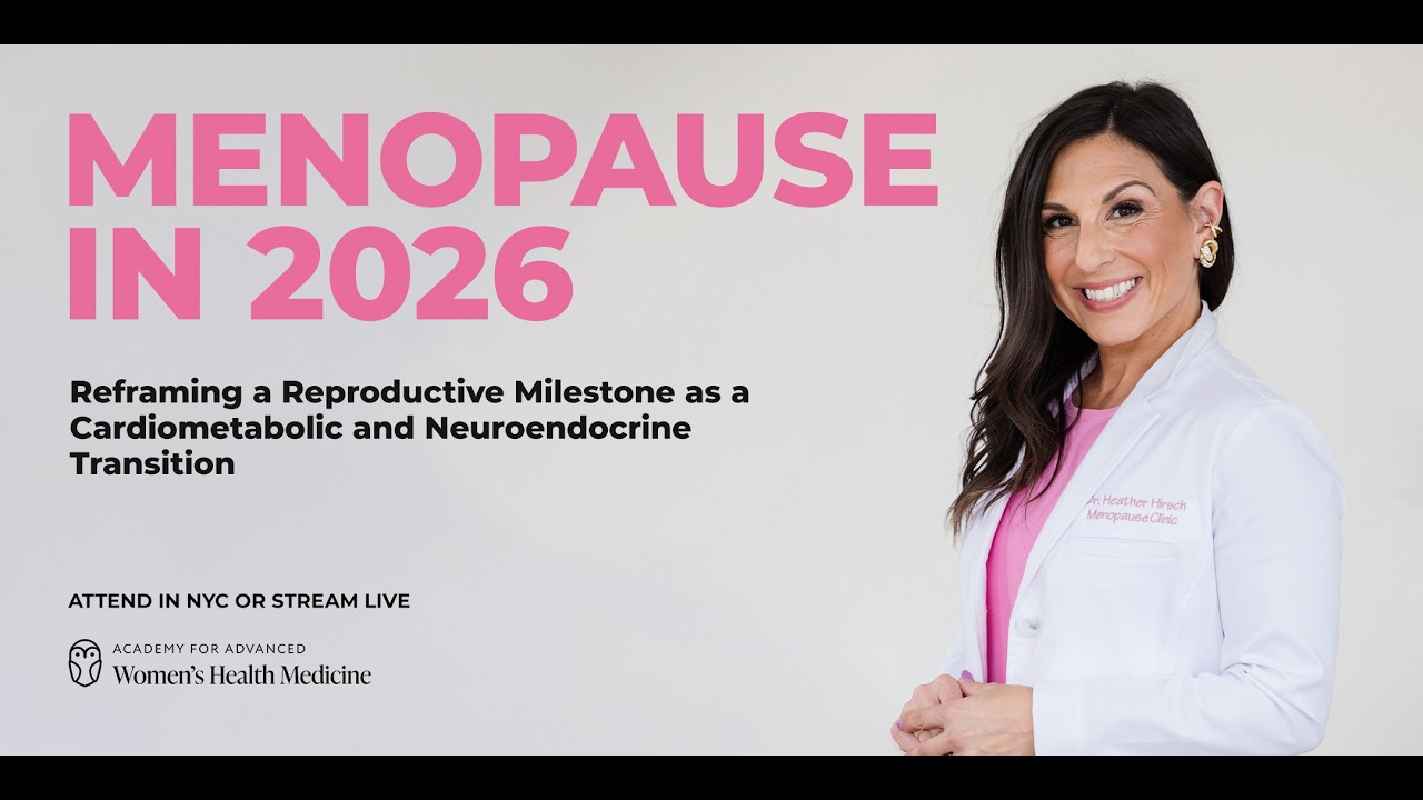 Watch on YouTube: Menopause in 2026- Grand Rounds with Dr. Heather Hirsch