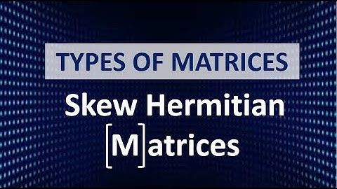 Skew Hermitian Matrices In Depth