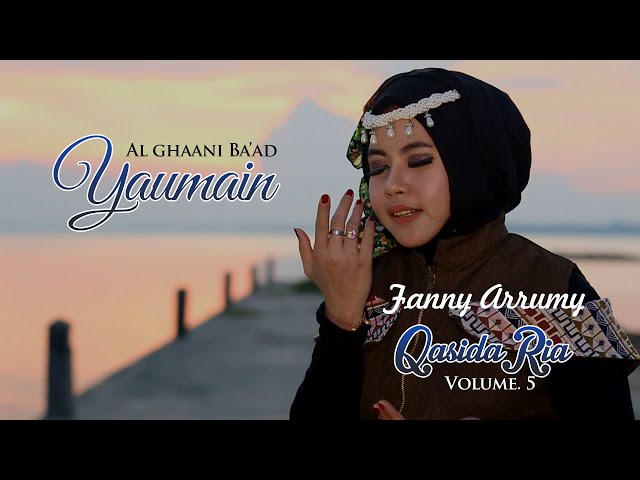 Qasida terenak 2022 - Al Ghaany Baad Yaumain Indonesian by Fanny QasidaRia class=