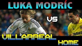 Luka Modric vs Villarreal Home ( 08 - 02 - 2014 / 08/02/2014 - 08.02.2014 ) [HD]