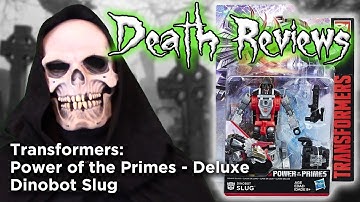 Death Reviews: Dinobot Slug - Deluxe - Power of the Primes