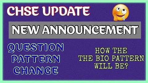 Chse Pattern Change// Change in Biology pattern// Will it be going to hard// How to prepare