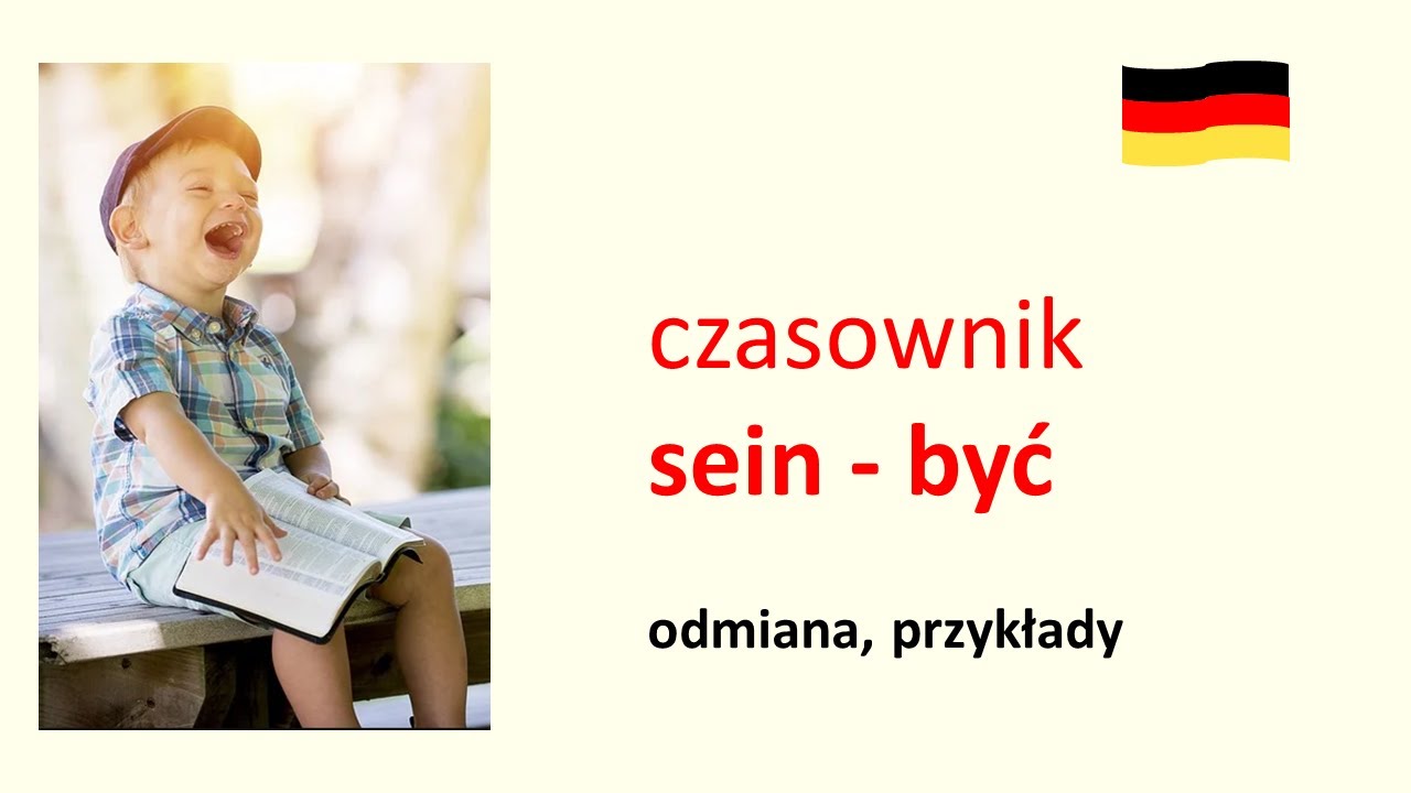 Odmiana Czasownika Sein Przez Osoby czasownik SEIN - odmiana przez osoby - YouTube