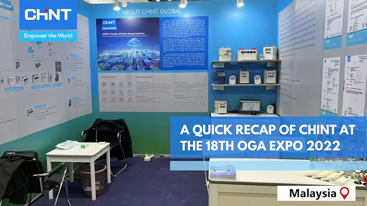 A Quick Recap of CHINT at the 18th OGA Expo 2022 - DayDayNews