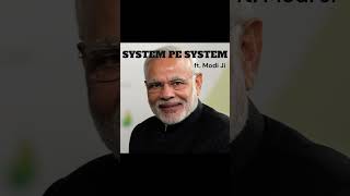 System pe system ft. Modi ji #narendramodi #modi #elvishyadav #elvishyadavvlogs