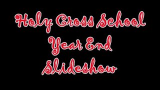HCS 2019-2020 Year End Slideshow
