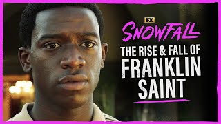 The Rise and Fall Of Franklin Saint | Snowfall | FX