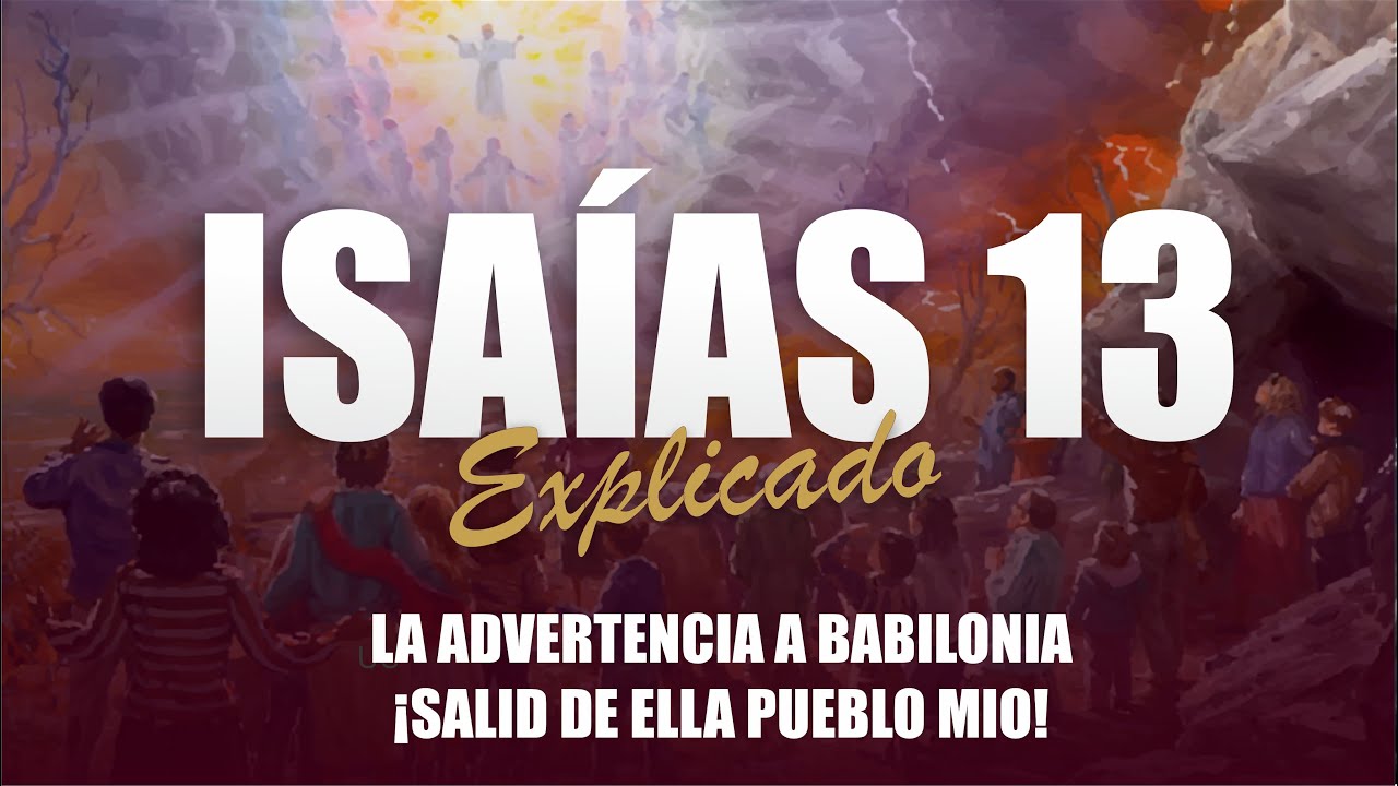 ✅ ISAIAS 13 - EXPLICADO 🔥 | Reavivados por su Palabra || 06 DE DICIEMBRE 2023 📌