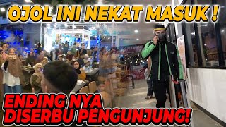 OJOL INI NEKAT MASUK.. ENDINGNYA DI SERBU PENGUNJUNG‼️