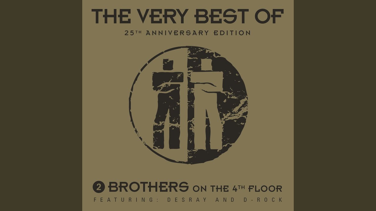 2 brothers come take. 2 Brothers on the 4th Floor - 25th Anniversary the very best of. 2 Brothers on the 4th Floor солистка. 2 Brothers on the 4th Floor - 2 (1996).